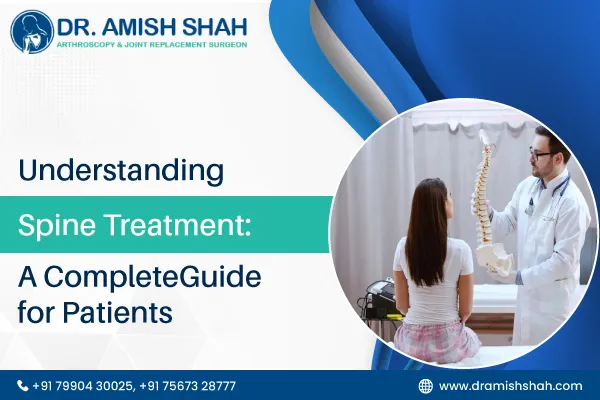 Understanding Spine Treatment: A Complete Guide for Patients